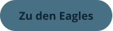 Zu den Eagles